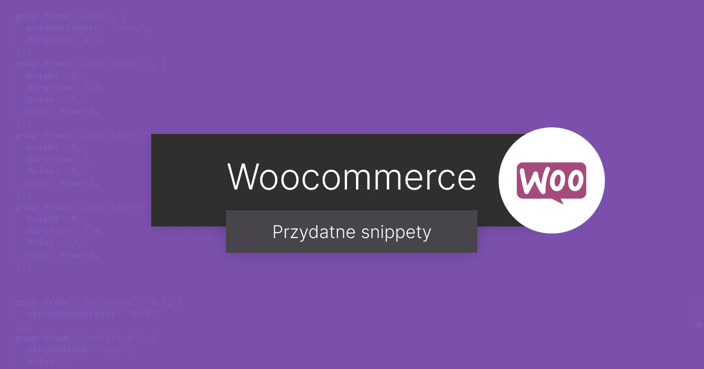 Przydatne snippety do Woocommerce